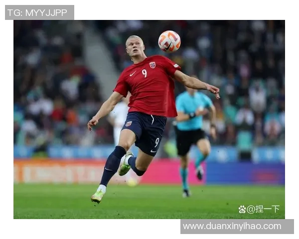 哈兰德的崛起：从挪威小镇到欧洲足球之巅的传奇之路